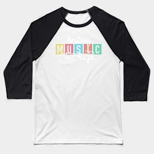 Bring Music To Life Baseball T-Shirt